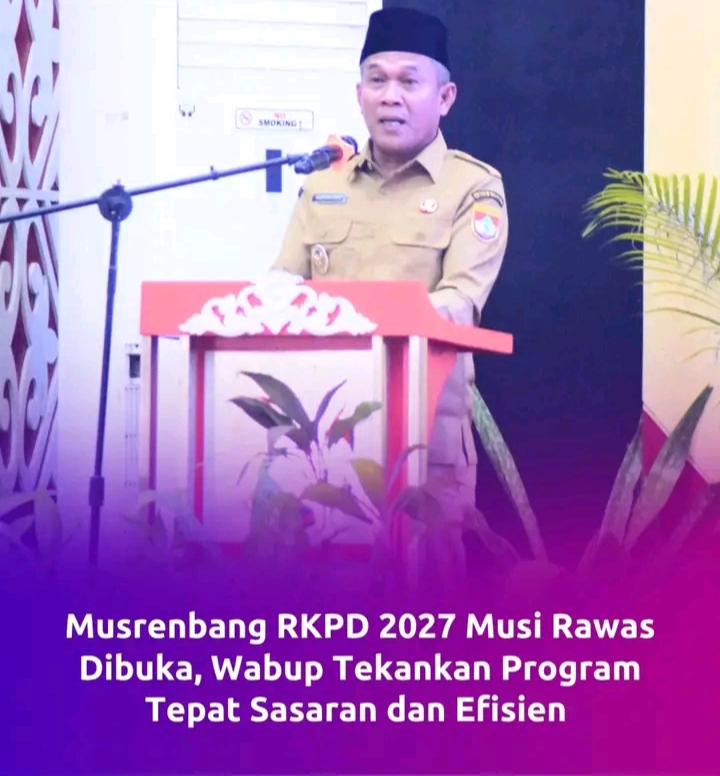 Wakil Bupati Musi Rawas Mengelar Musrenbang RKPD Tahun 2027